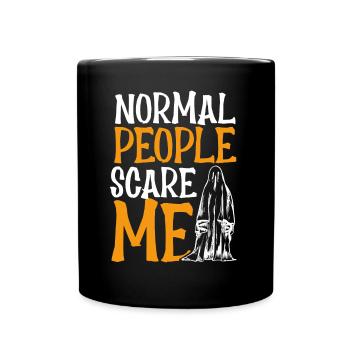 Les gens normaux me font peur - Mug uni - noir - Devant