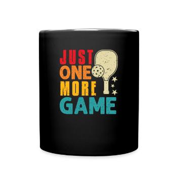 Just One More Game Funny Pickleball - Full Colour Mug - black - Front