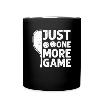 Just One More Game Funny Pickleball - Full Colour Mug - black - Front