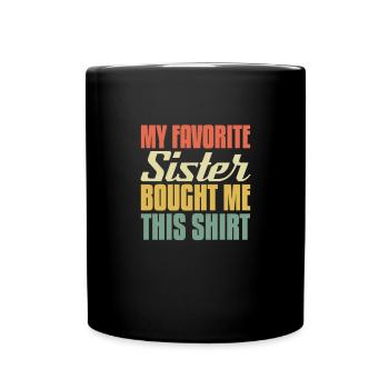 Big Brother Sibling Sister Gift - Full Colour Mug - black - Front