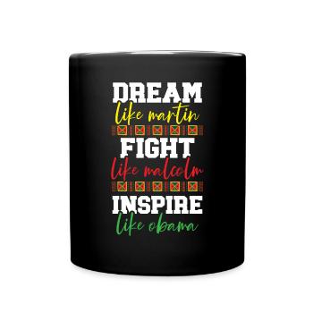 Dream Fight Inspire Black History Month - Full Colour Mug - black - Front