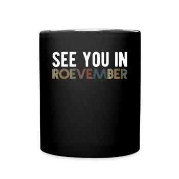 Rendez-vous à Roevember Shirt Gift Féminisme - Mug uni - noir - Devant
