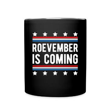 Roevember arrive Féminisme Cadeau de chemise - Mug uni - noir - Devant