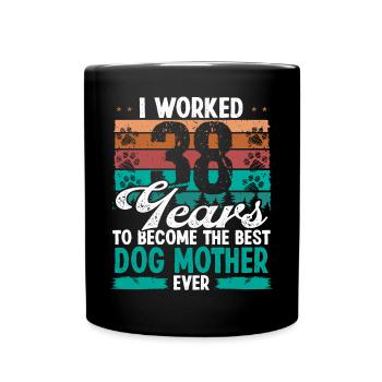 38 Year Old Best Dog Mother 38 Birthday Dog Mom - Tasse einfarbig - Schwarz - Vorne