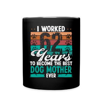 62 ans Meilleur chien Mère 62 Anniversaire Chien Maman - Mug uni - noir - Devant