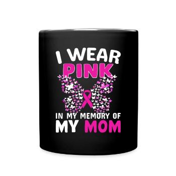 Je porte du rose en mémoire de ma mère - Mug uni - noir - Devant