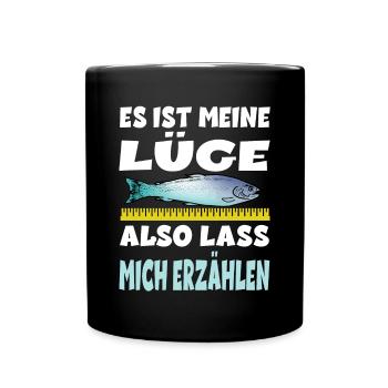 Es Ist Meine Lüge Also Lass Mich Erzählen für - Tasse einfarbig - Schwarz - Vorne