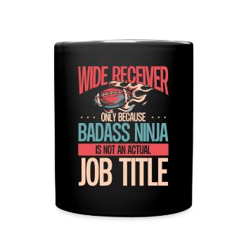 Wide Receiver is a Ninja - Full Colour Mug - black - Front
