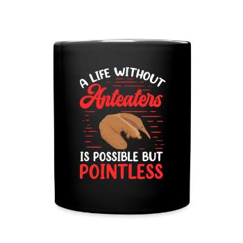 Fourmilier La vie sans fourmilier nain - Mug uni - noir - Devant