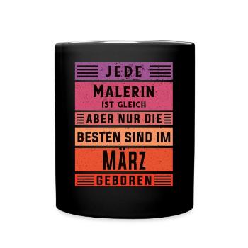 Lackierer-Anstreicher Geburtstag März geboren - Tasse einfarbig - Schwarz - Vorne