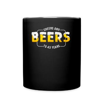 Cheers and beer on 43 years 43rd birthday - Full Colour Mug - black - Front