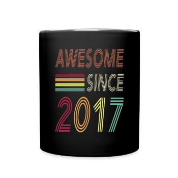 Awesome since 2017 - Tasse einfarbig - Schwarz - Vorne