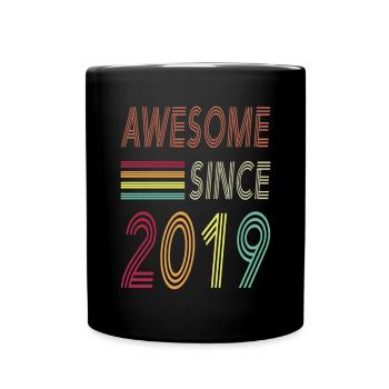 Awesome since 2019 - Tasse einfarbig - Schwarz - Vorne