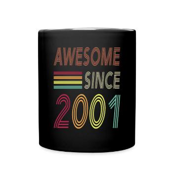 Awesome since 2001 - Tasse einfarbig - Schwarz - Vorne