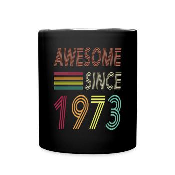 Awesome since 1973 - Tasse einfarbig - Schwarz - Vorne