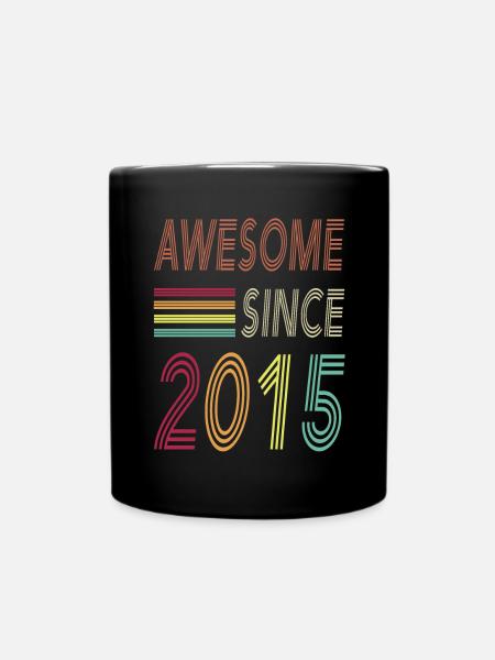 Awesome since 2015 - Tasse einfarbig - Schwarz