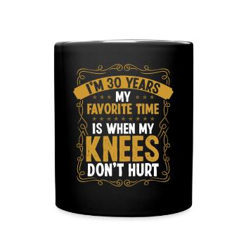 30 Year Old Birthday Humor Idea Men 30 Birthday - Tasse einfarbig - Schwarz - Vorne