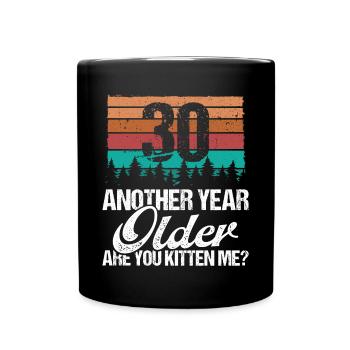 30 Birthday Cat Lover 30 Year Old Kitten Owner - Tasse einfarbig - Schwarz - Vorne