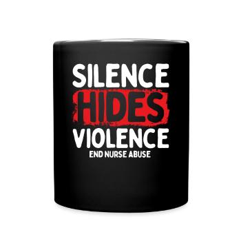 Nurse Abuse Survivor Hides Violence ER Nurse CNA - Full Colour Mug - black - Front