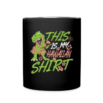 Trex Hawaii Geschenk Hawaiian - Tasse einfarbig - Schwarz - Vorne