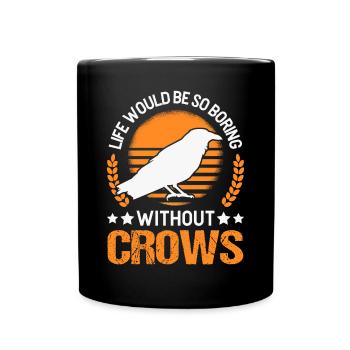 Crow Raven Raven Crow Keeping Crow Breeder - Full Colour Mug - black - Front