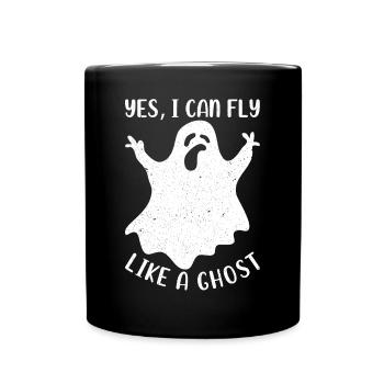 Funny ghost I Yes I can fly like a ghost - Full Colour Mug - black - Front