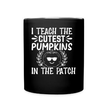 J’enseigne les citrouilles les plus mignonnes du patch - Mug uni - noir - Devant