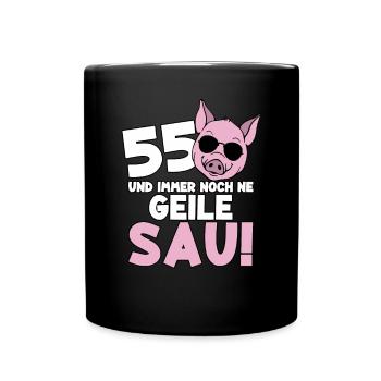 55 Jahre Geile Sau Birthday 55. Geburtstag - Tasse einfarbig - Schwarz - Vorne