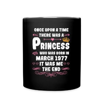 Es war einmal eine Prinzessin. März 1977 Geburtsta - Tasse einfarbig - Schwarz - Vorne