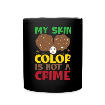 Ma couleur de peau n’est pas un crime afro-américain - Mug uni - noir - Devant
