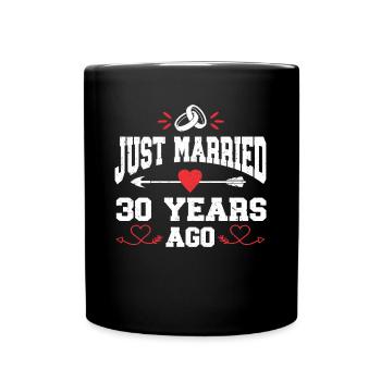 Just Married 30 Years Ago 30th Wedding Anniversary - Full Colour Mug - black - Front