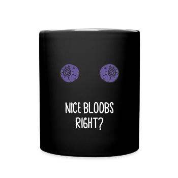 Nice Bloobs right? Halloween Costume - Tasse einfarbig - Schwarz - Vorne