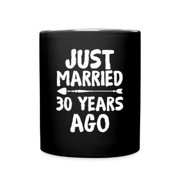 Just Married 30 Years Ago 30th Wedding Anniversary - Full Colour Mug - black - Front