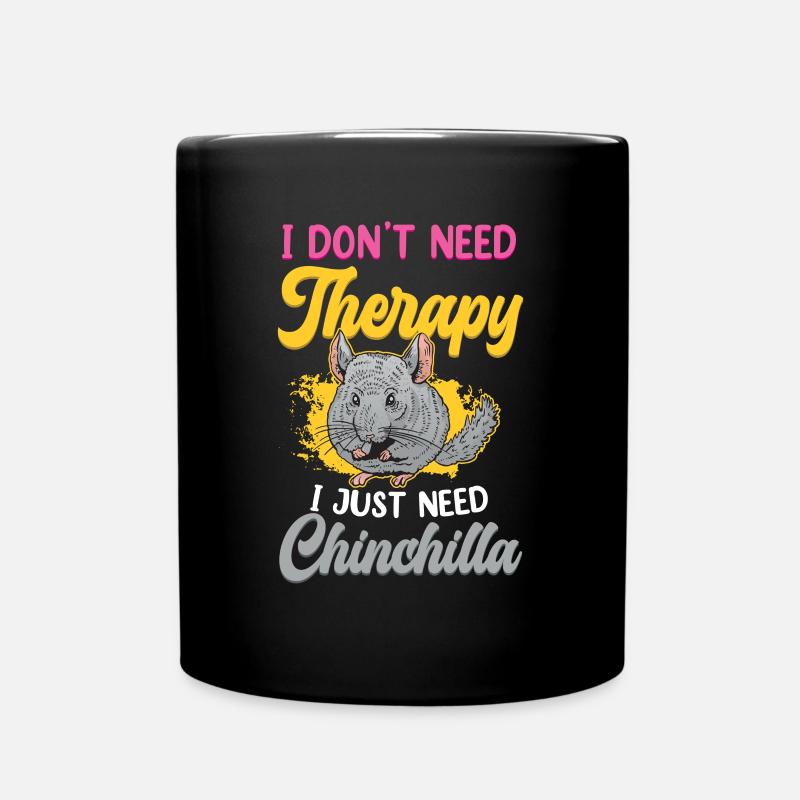 Chinchilla does not need therapy woolly mouse - Full Colour Mug - black