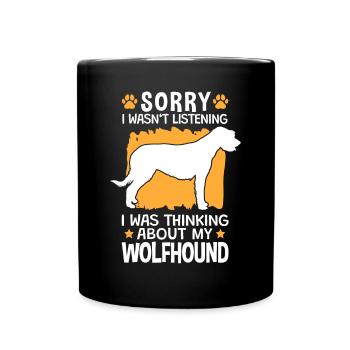 Ich habe an meinen Irischer Wolfshund gedacht - Tasse einfarbig - Schwarz - Vorne