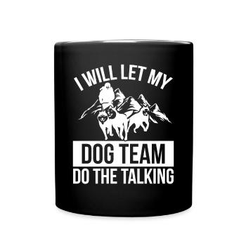 Alaska Mushing Dog Team Sled Dog Racing Husky - Full Colour Mug - black - Front