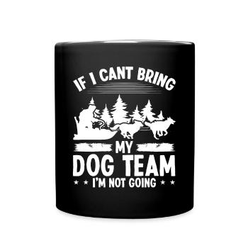 Alaska Dog Team Mushing Husky Sled Dog Racing - Tasse einfarbig - Schwarz - Vorne