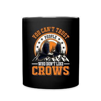 Crow Raven Raven Crow Keeping Crow Breeder - Full Colour Mug - black - Front