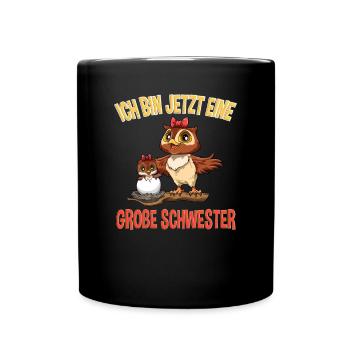 Ich bin jetzt eine große Schwester Eule - Tasse einfarbig - Schwarz - Vorne