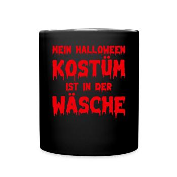 Halloween Lustige Halloween Sprüche I Halloween Lu - Tasse einfarbig - Schwarz - Vorne