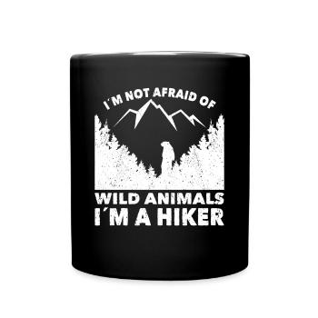 Wandern Im Not Afraid Of Wild Animals Trekking - Tasse einfarbig - Schwarz - Vorne