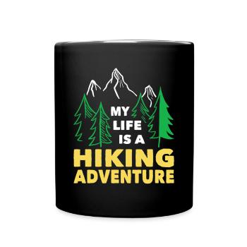 Wandern My Life Is A Hiking Adventure Trekking - Tasse einfarbig - Schwarz - Vorne