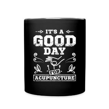 C’est une bonne journée pour l’acupuncture - Mug uni - noir - Devant