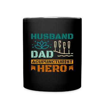 Husband dad acupuncturist hero - Full Colour Mug - black - Front