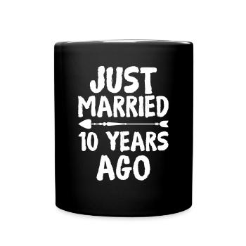 Je viens de me marier il y a 10 ans 10e anniversaire de mariage - Mug uni - noir - Devant