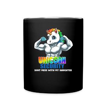 Einhorn Sicherheit Dont Mess With My Daughter - Tasse einfarbig - Schwarz - Vorne