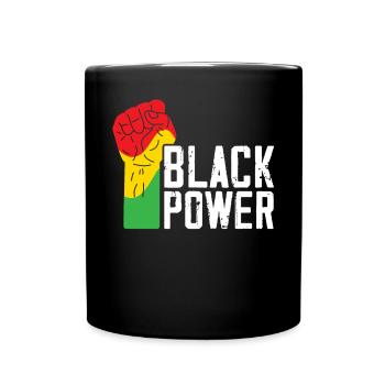 Black Power Black History Monat Black Pride - Tasse einfarbig - Schwarz - Vorne