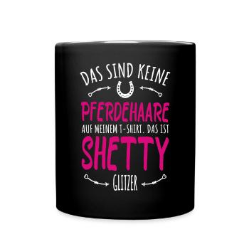 Shetty Shetlandpony Pferd Geschenk - Tasse einfarbig - Schwarz - Vorne