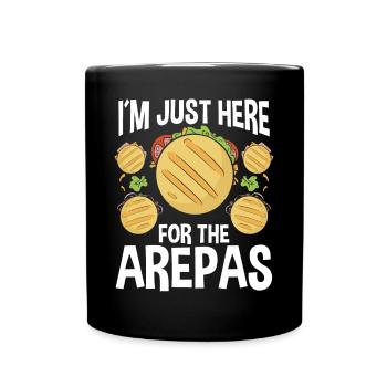 Colombian Food Im just here for the Arepas - Full Colour Mug - black - Front