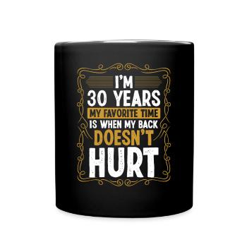 Gag de 30 ans pour hommes Sarcasme 30 Idée d’anniversaire - Mug uni - noir - Devant
